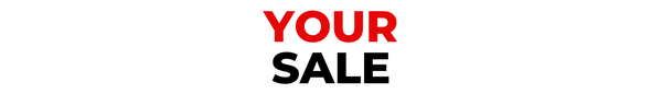YOUR SALE
